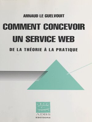 cover image of Comment concevoir un service Web